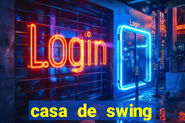 casa de swing porto seguro